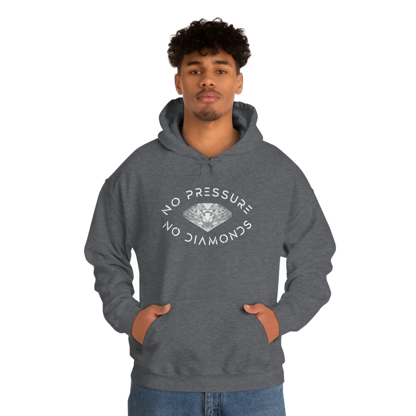 No Pressure No Diamonds Men's Hooded Sweatshirt