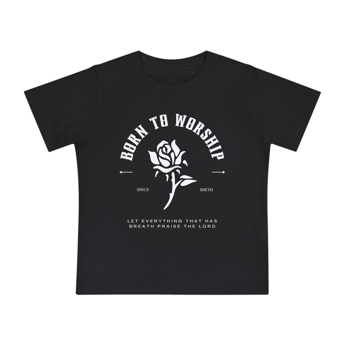 Born To Worship Baby T-Shirt