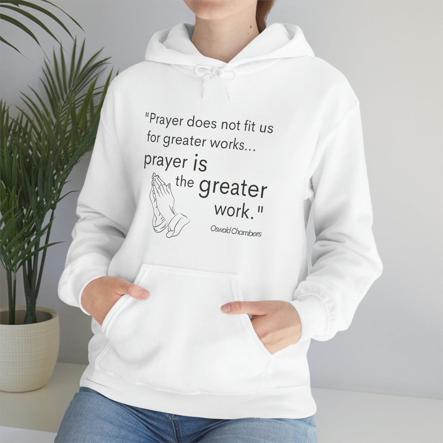 Oswald Chambers prayer quote Unisex Sweatshirt
