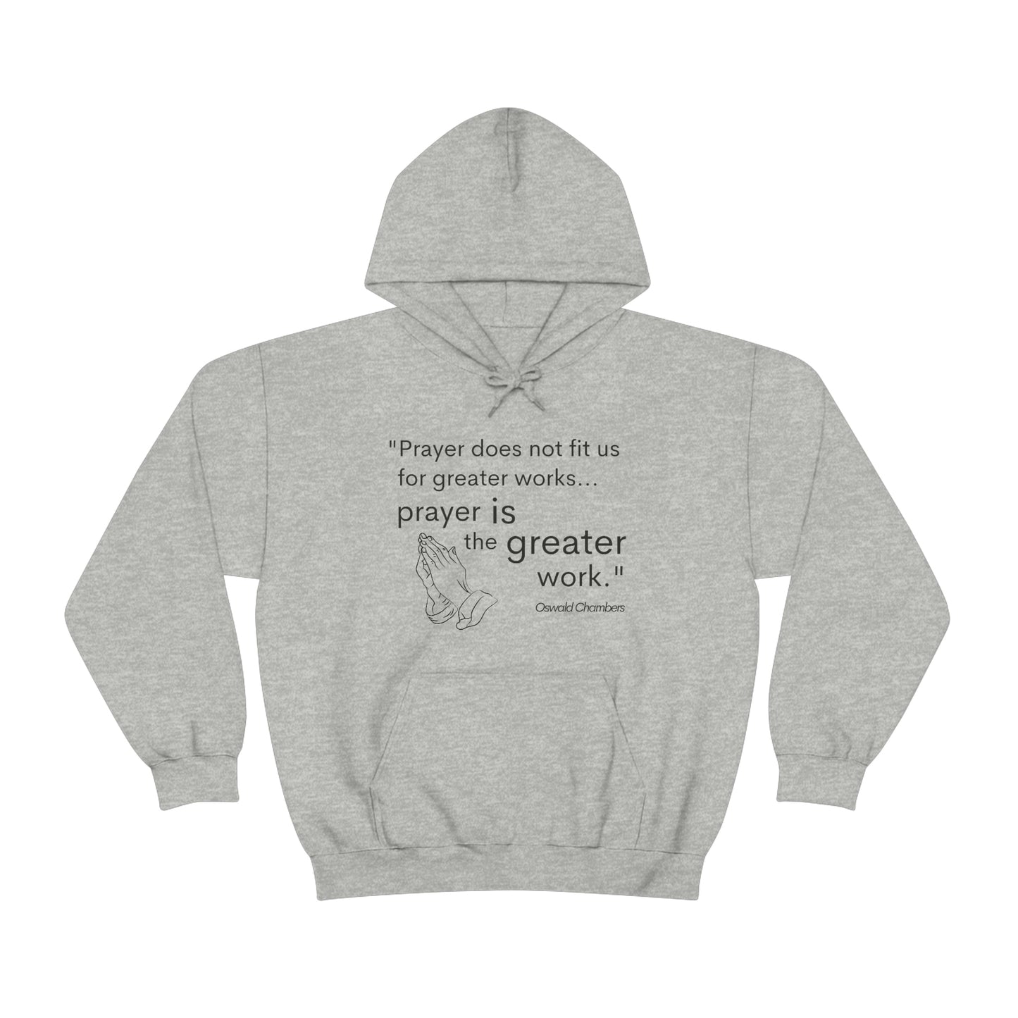 Oswald Chambers prayer quote Unisex Sweatshirt