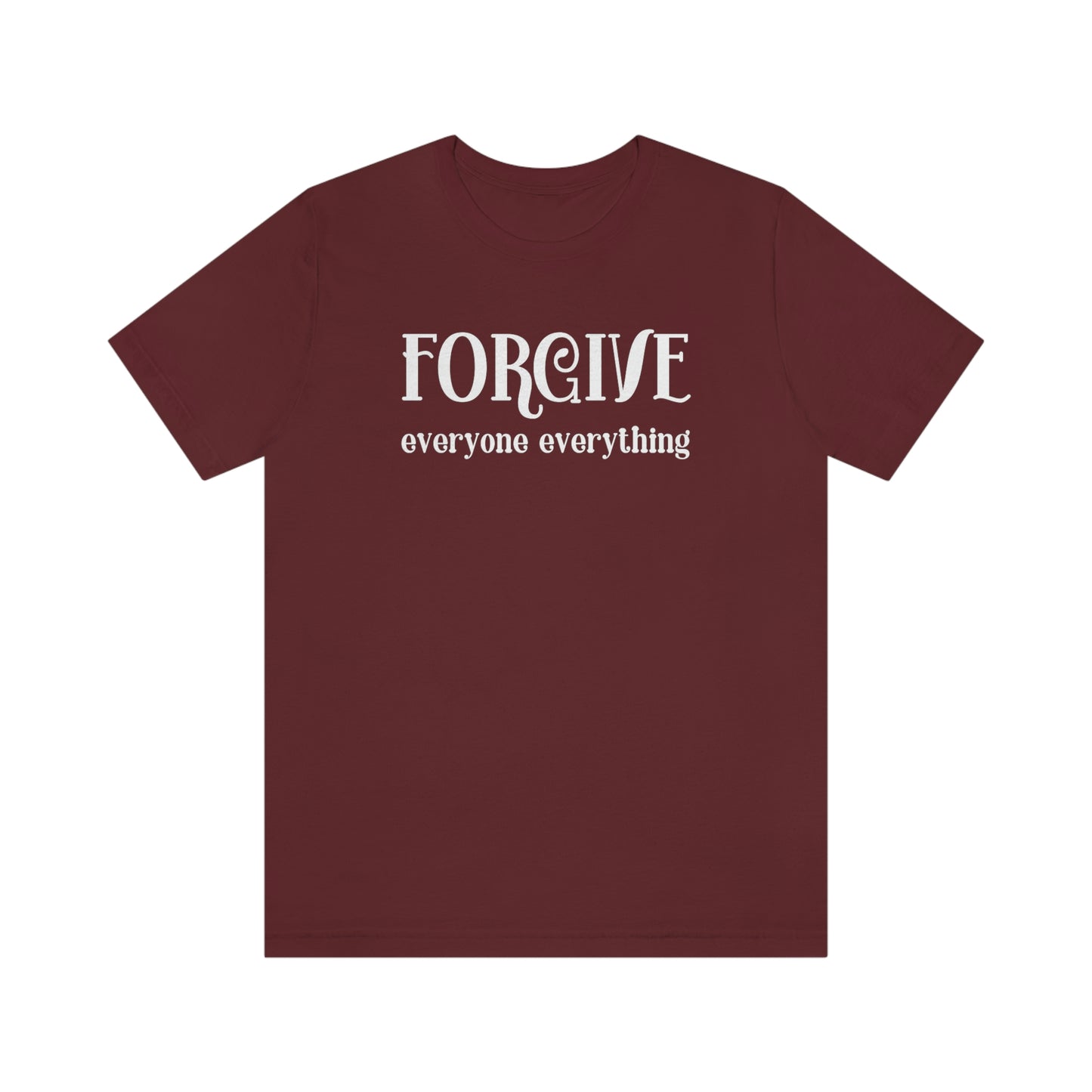 Forgive Everyone Everything curvy white letters Women's Design