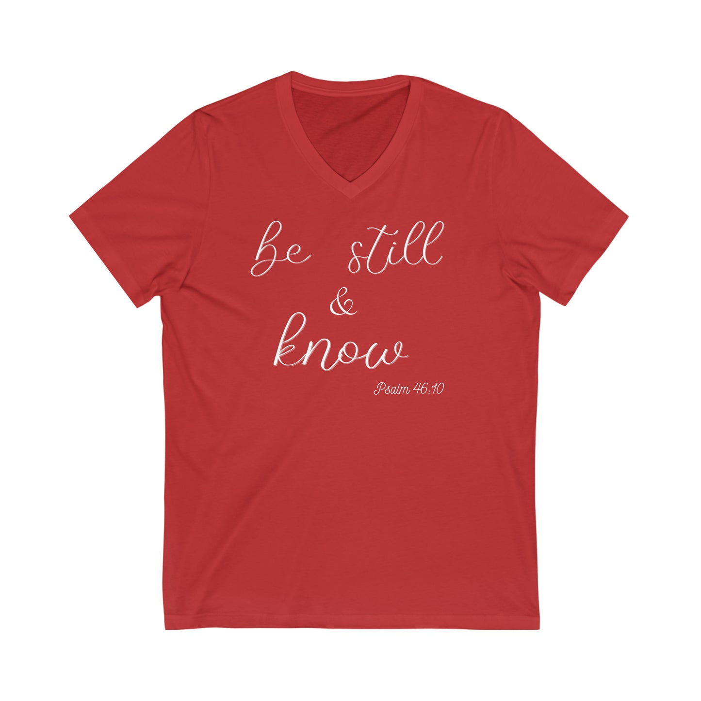 Be Still & Know V-Neck Tee